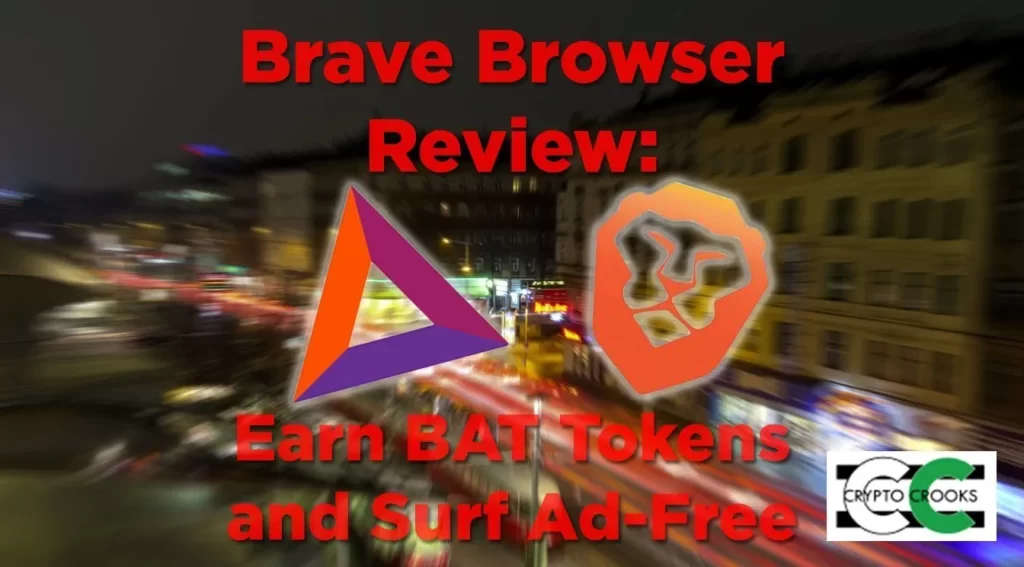 BAT Brave Browser Review