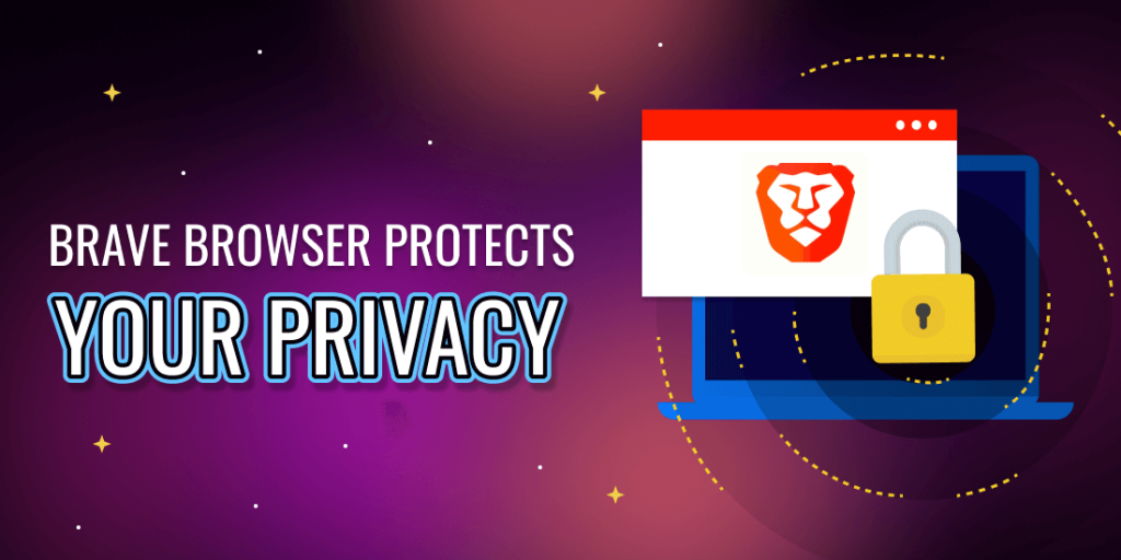 brave browser protects your privacy
